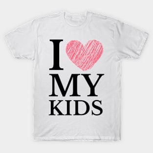 I Love My Kids Mom T-Shirt